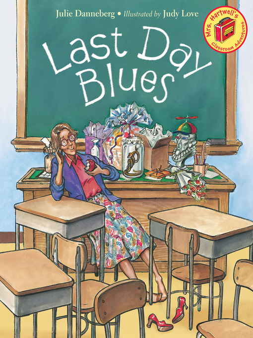 Julie Danneberg创作的Last Day Blues作品的详细信息 - 可供借阅